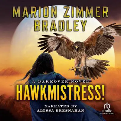 Hawkmistress!: International Edition Audibook, by Marion Zimmer Bradley