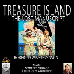 Treasure Island The Lost Manuscript Audibook, by Robert Lewis Stevenson