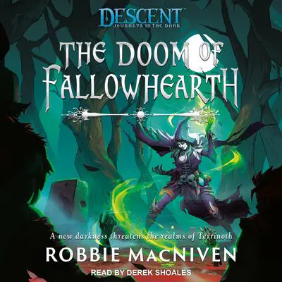 The Doom of Fallowhearth Audibook, by Robbie MacNiven