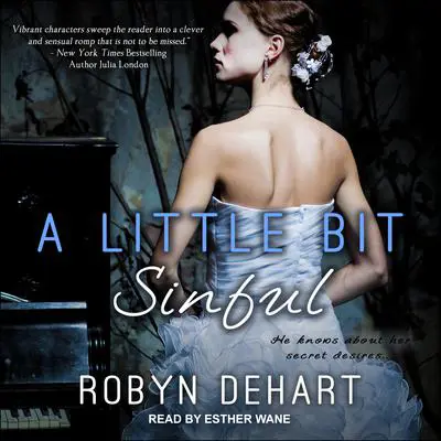 A Little Bit Sinful Audibook, by Robyn DeHart