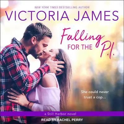 Falling for the P.I. Audibook, by Victoria James