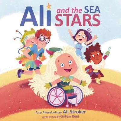 Ali and the Sea Stars Audibook, by Ali Stroker