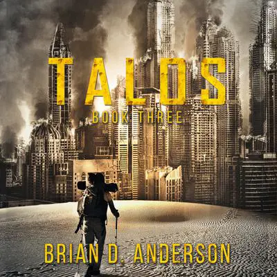 Talos: Book 3 Audibook, by Brian D. Anderson