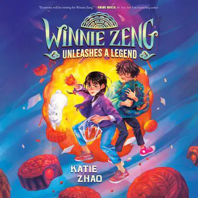 Winnie Zeng Unleashes a Legend Audibook, by Katie Zhao