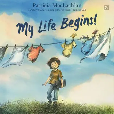 My Life Begins! Audibook, by Patricia MacLachlan