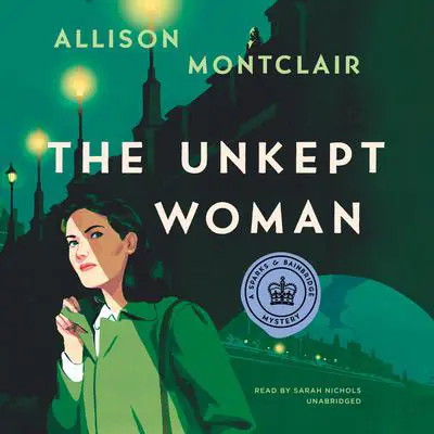 The Unkept Woman Audibook, by Allison Montclair