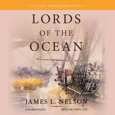 Lords of the Ocean Audibook, by James L. Nelson
