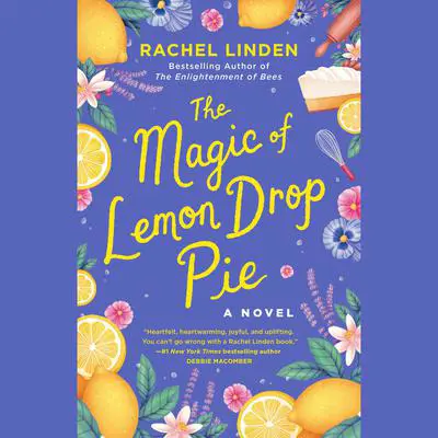 The Magic of Lemon Drop Pie Audibook, by Rachel Linden