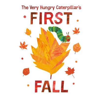 The Very Hungry Caterpillar's First Fall Audibook, by Eric Carle