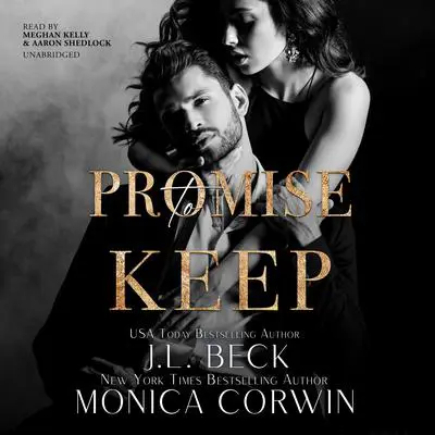 Promise to Keep: A Dark Mafia Arranged Marriage Romance Audibook, by J. L. Beck