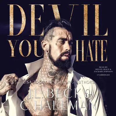 Devil You Hate: A Dark Mafia Romance Audibook, by J. L. Beck