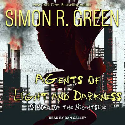 Agents of Light and Darkness Audibook, by Simon R. Green