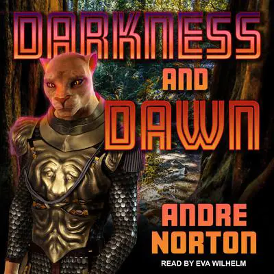 Darkness and Dawn Audibook, by Andre Norton