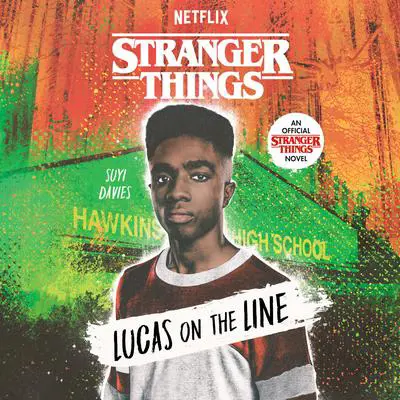 Stranger Things: Lucas on the Line Audibook, by Suyi Davies