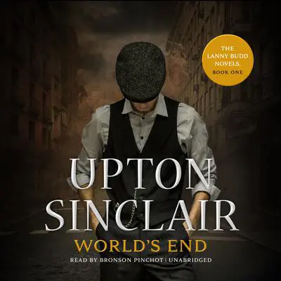 World’s End Audibook, by Upton Sinclair