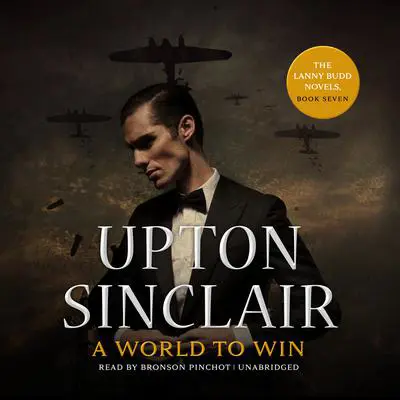 A World to Win Audibook, by Upton Sinclair