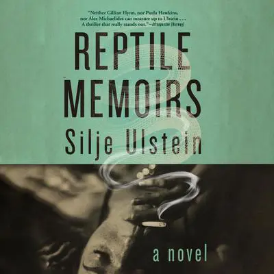 Reptile Memoirs Audibook, by Silje Ulstein