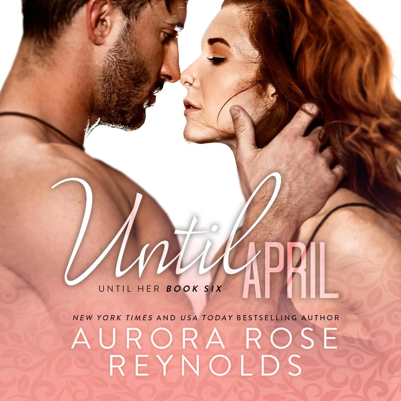 Until April Audiobook, by Aurora Rose Reynolds