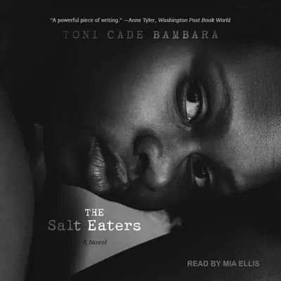 The Salt Eaters Audibook, by Toni Cade Bambara