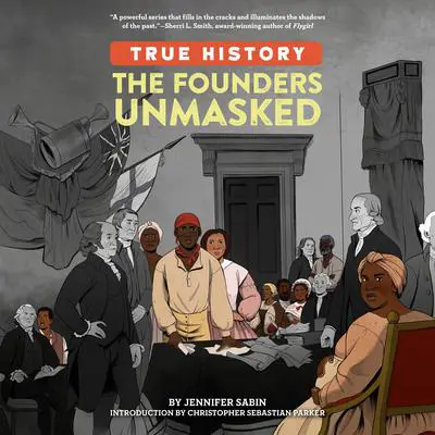 The Founders Unmasked Audibook, by Jennifer Sabin