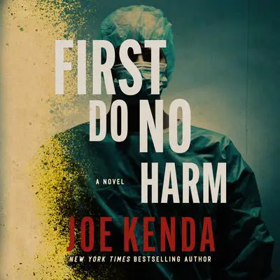 First Do No Harm Audibook, by Joe Kenda