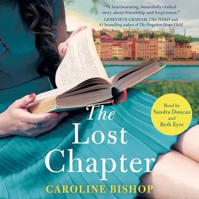 The Lost Chapter: A Novel Audibook, by Caroline Bishop