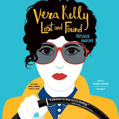 Vera Kelly: Lost and Found Audibook, by Rosalie Knecht