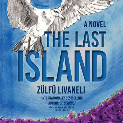 The Last Island Audibook, by Zülfü Livaneli