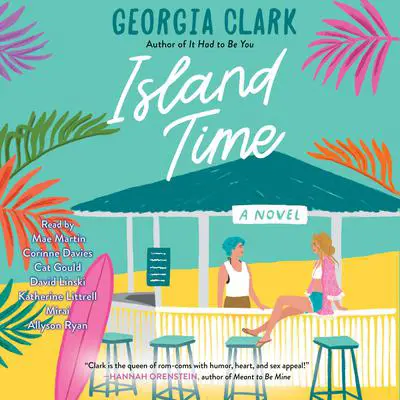 Island Time: A Novel Audibook, by Georgia Clark