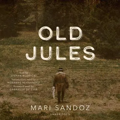 Old Jules Audibook, by Mari Sandoz