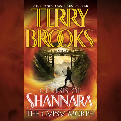 The Gypsy Morph: Genesis of Shannara Audibook, by Terry Brooks