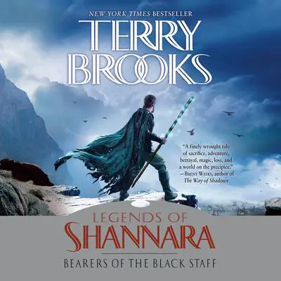 Bearers of the Black Staff: Legends of Shannara Audibook, by Terry Brooks