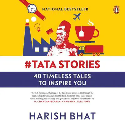 #Tatastories: 40 Timeless Tales to Inspire You Audibook, by Harish Bhat