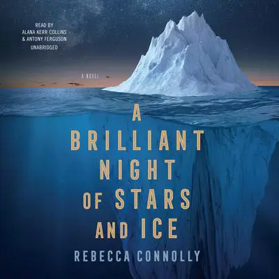 A Brilliant Night of Stars and Ice Audibook, by Rebecca Connolly