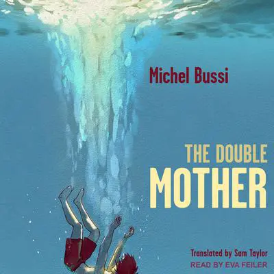 The Double Mother Audibook, by Michel Bussi