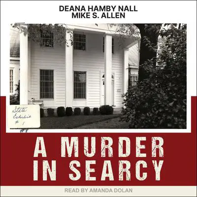A Murder in Searcy Audibook, by Deana Nall