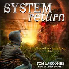 System Return Audibook, by Tom Larcombe