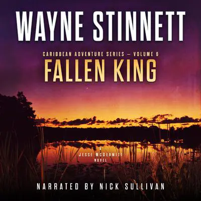 Fallen King: A Jesse McDermitt Novel Audibook, by Wayne Stinnett