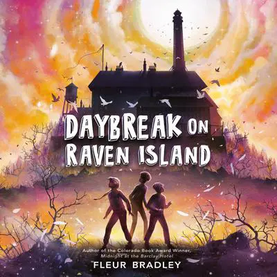 Daybreak on Raven Island Audibook, by Fleur Bradley