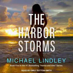 The Harbor Storms Audibook, by Michael Lindley