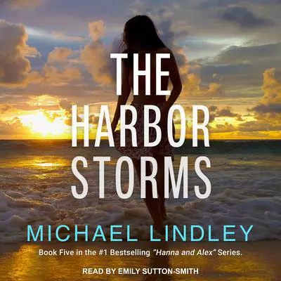 The Harbor Storms Audibook, by Michael Lindley