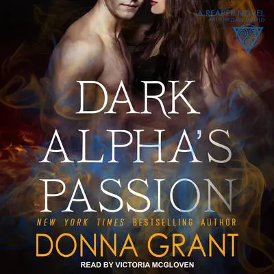 Dark Alpha's Passion Audibook, by Donna Grant