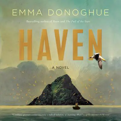 Haven: A Novel Audibook, by Emma Donoghue