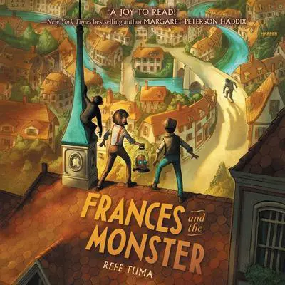 Frances and the Monster Audibook, by Refe Tuma