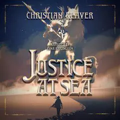 Justice At Sea Audibook, by Christian Klaver