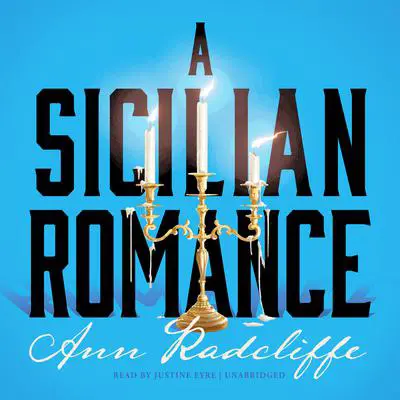 A Sicilian Romance Audibook, by Ann Radcliffe