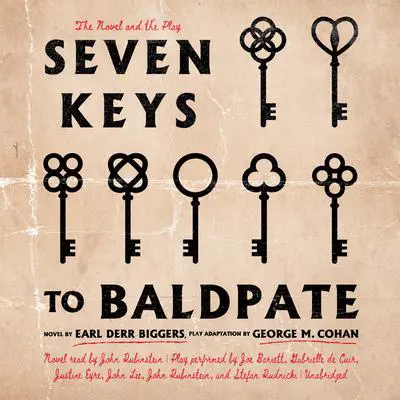 Seven Keys to Baldpate Audibook, by Earl Derr Biggers