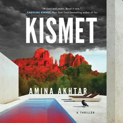 Kismet: A Thriller Audibook, by Amina Akhtar