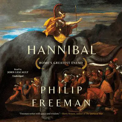 Hannibal: Rome’s Greatest Enemy Audibook, by Philip Freeman