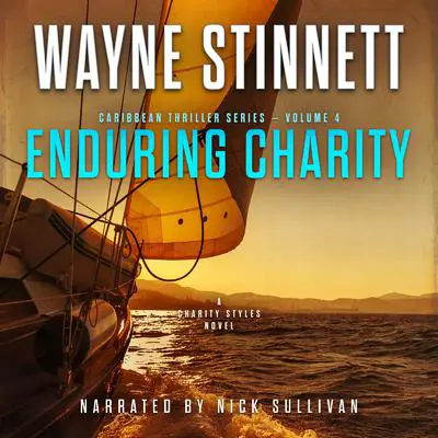Enduring Charity: A Charity Styles Novel Audibook, by Wayne Stinnett